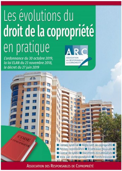 Les évolutions Du Droit De La Copropriété En Pratique Association Des Responsables De Copropriétés 4974