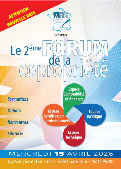 Participer au deuxième Forum de la copropriété organisé par l’ARC Nationale le 15 avril 2026