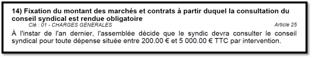 Fixation des montants des marchés et contrat à partir duquel la consultation du conseil syndical ets rendue obligatoire