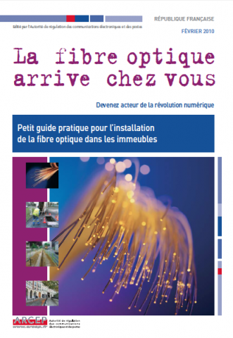 Guide ARCEP : La fibre optique arrive chez vous
