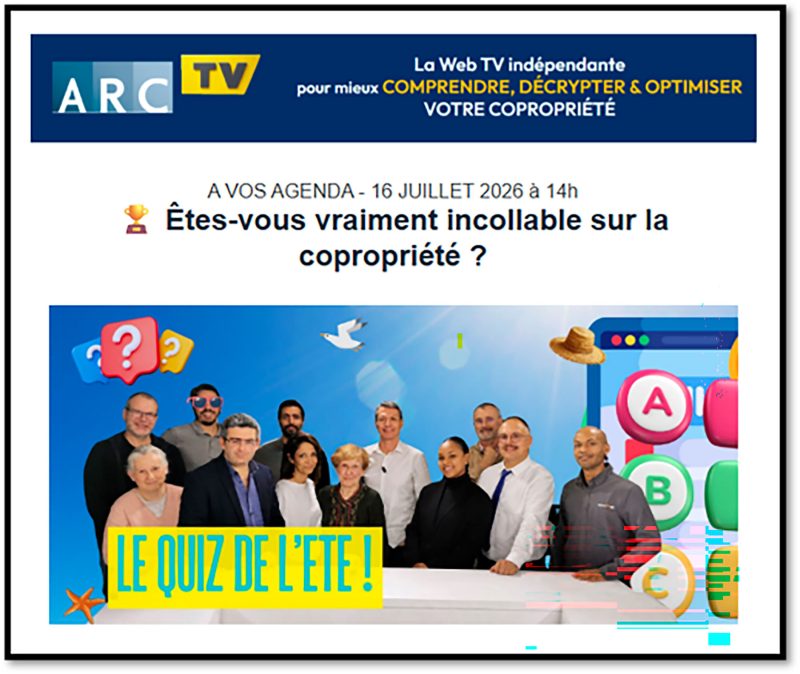 Nouvelle émission télévisée spéciale été organisée par l'ARC Nationale le jeudi 16 juillet 2026 à partir de 14h00
